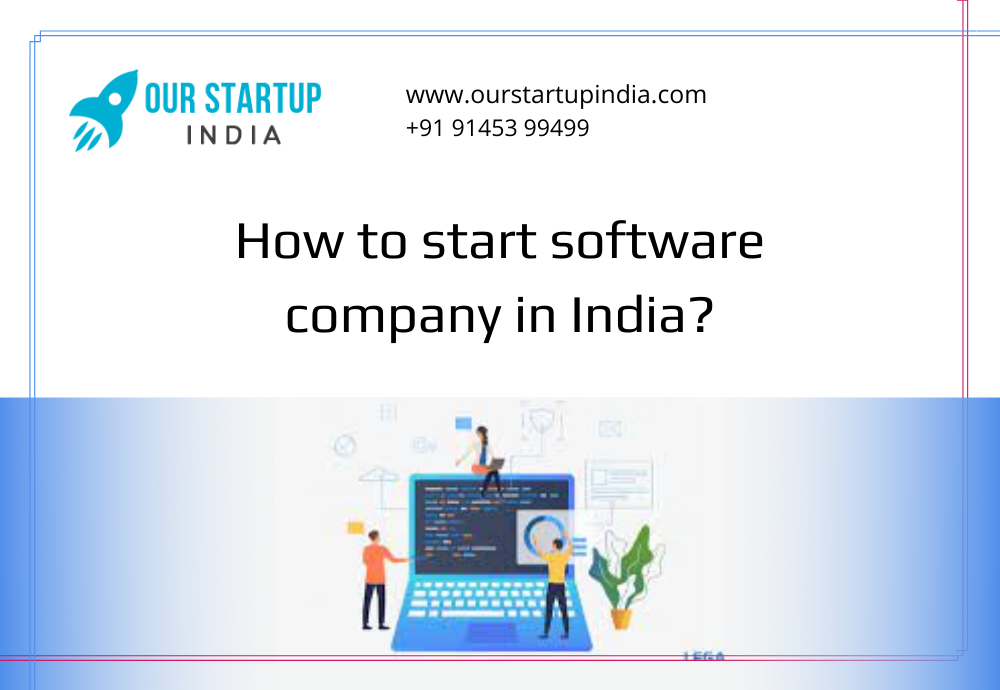 Cost Of Starting A Software Company In India