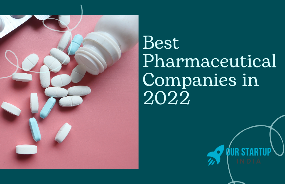 Best Pharmaceutical Companies in 2022